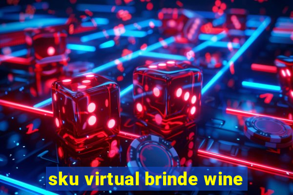 sku virtual brinde wine